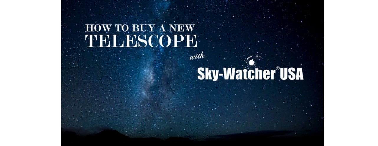How To Buy a New Telescope